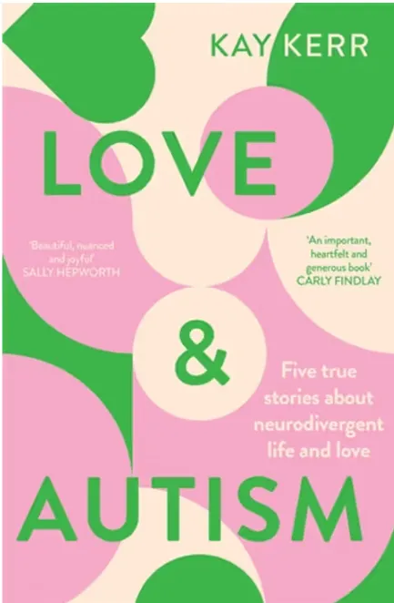 A Window into Love, Relationships, and Autism